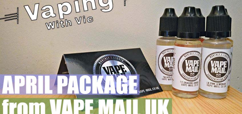 Vape Mail – April