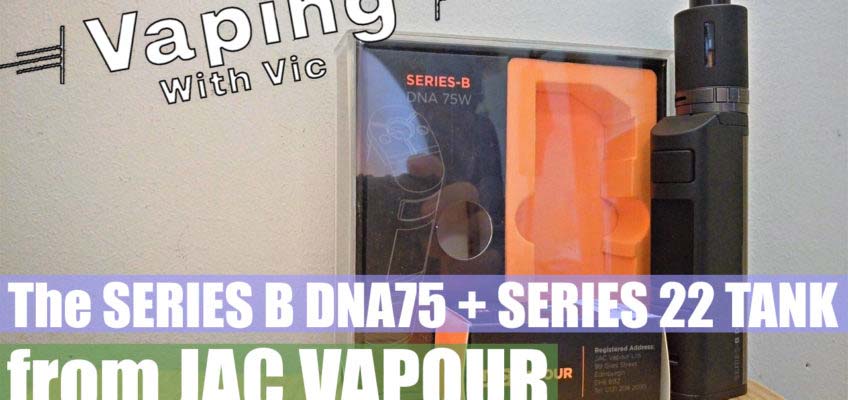 JAC Vapour Series B DNA 75