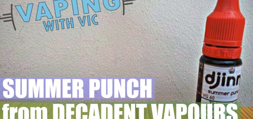 Decadent Vapours – Summer Punch