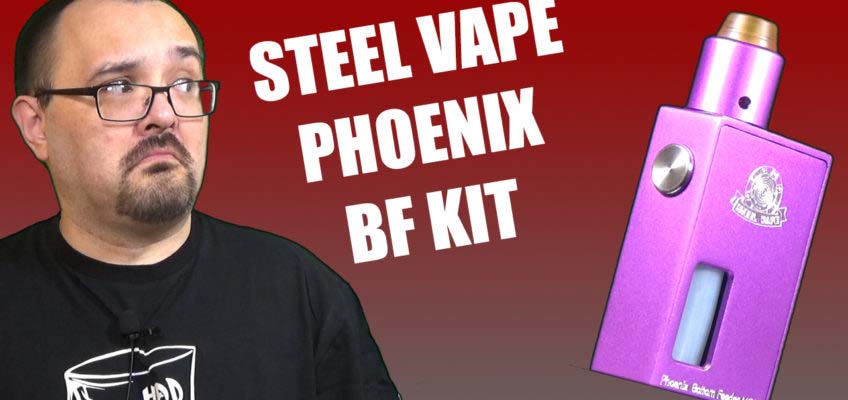 Steel Vape Phoenix BF Kit Review – A simple mech squonking kit