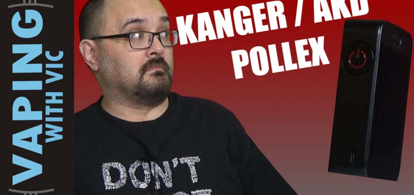 Kanger / AKD Pollex Review – A surprisingly good mod