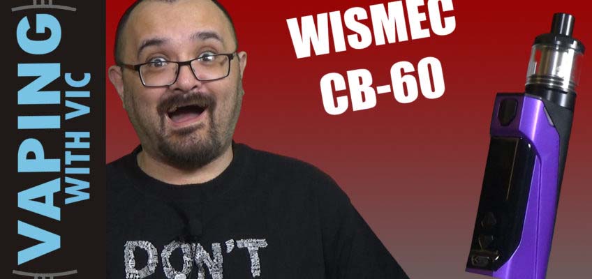 Wismec CB 60 Kit Review – A really good MTL kit!