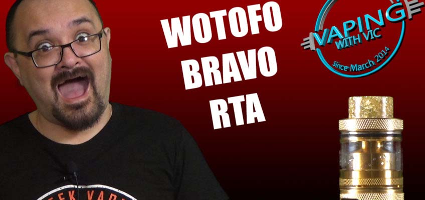 Wotofo Bravo RTA Review – Wotofo are back in the running