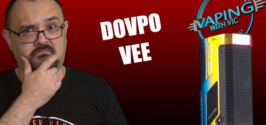Dovpo VEE Review – Variable Voltage on LCD