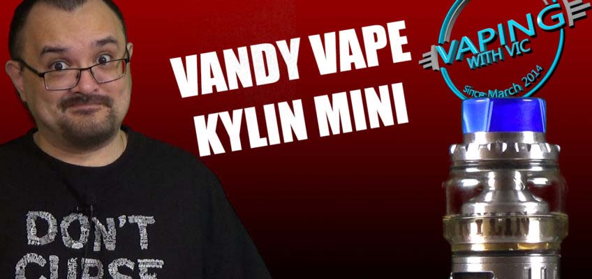 Vandy Vape Kylin Mini Review – Odd airflow…does it work?