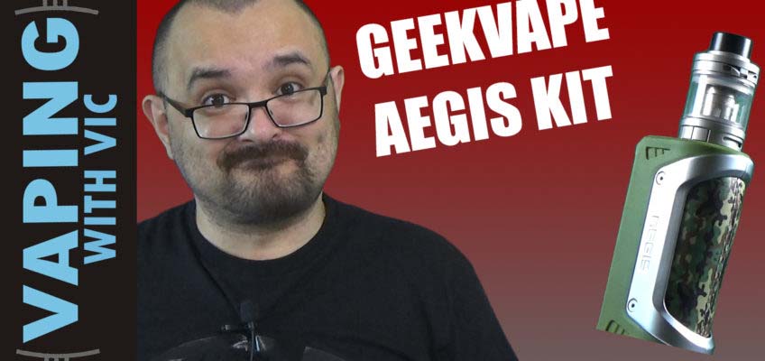 Geek Vape Aegis Kit Review – Or the Geek Vape Shielded in the US…