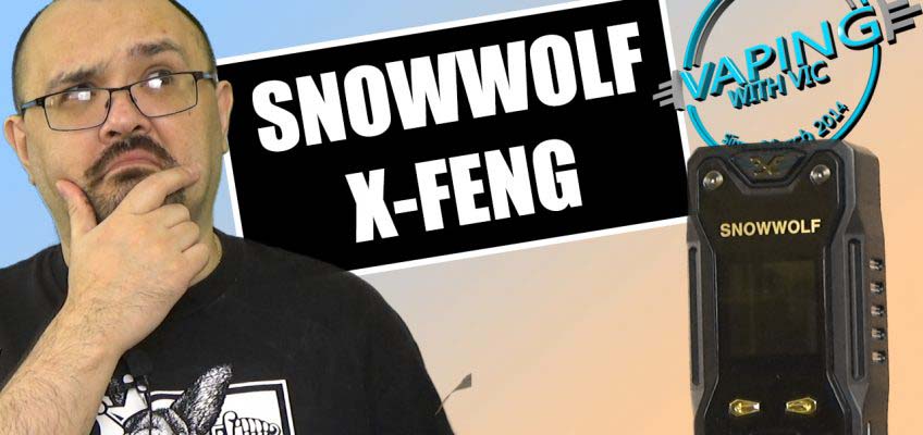 Snowwolf X-Feng (by Sigelei) Review – The next iteration of the “feng”