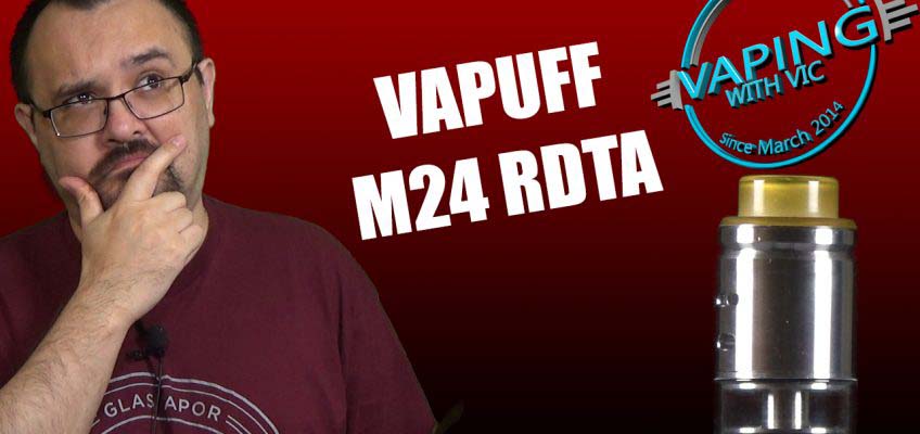 VaPuff M24 RDTA Review – Clampy post is clampy…