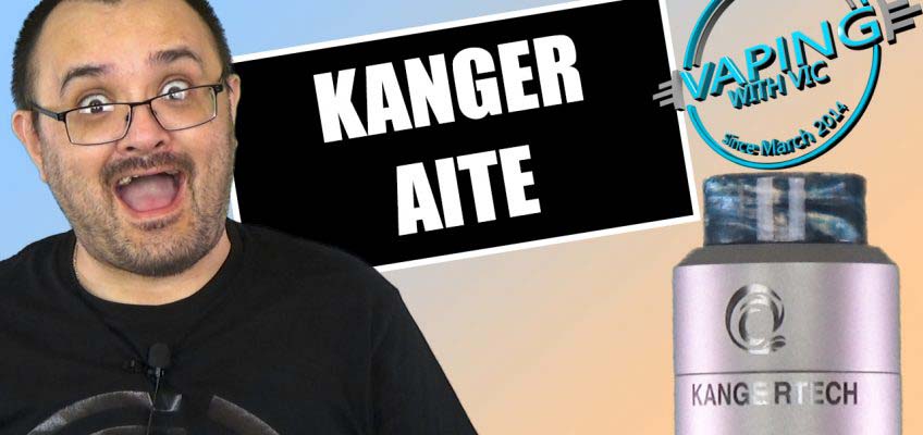 Kangertech Aite Tank / RDA Review – A full rebuildable, from KANGER?!