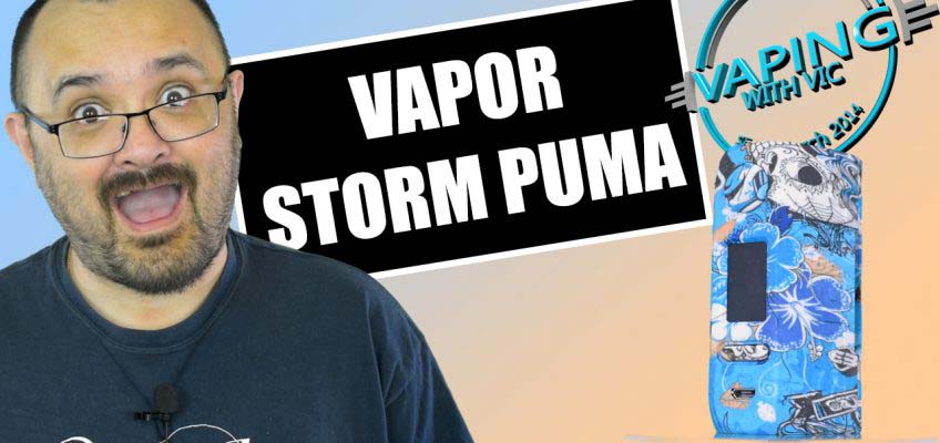 Vapor Storm Puma Review – …if it was any lighter it would float off…