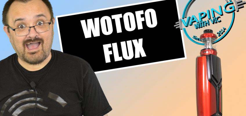 Wotofo / Rig Mods Flux Kit Review – Moaaaaaar Powaaaaaa!