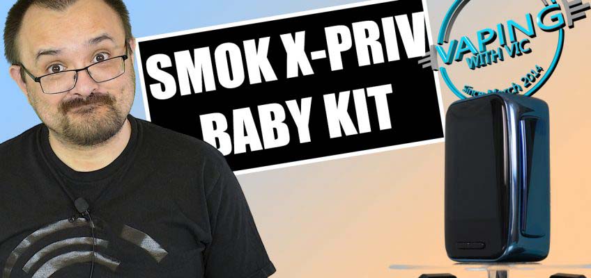 SMOK X-Priv Baby Kit Review – Its the X-Priv, but smaller