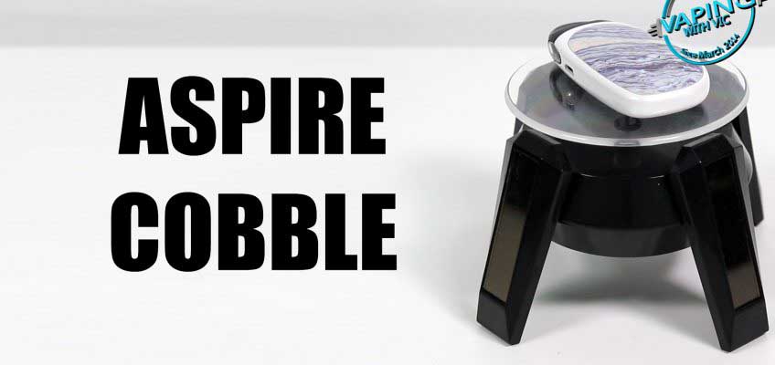 Aspire Cobble Review – Aspires next pod kit