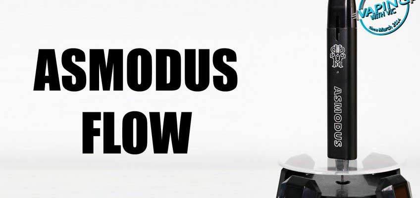 Asmodus Flow Review – Asmodus enters the main pod market….