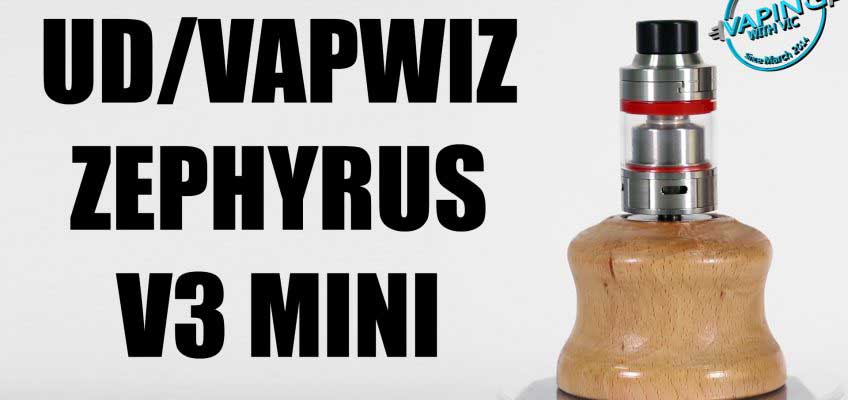 UD Vapwiz Zephyrus V3 Mini Review – A soft relaunch of an older tank