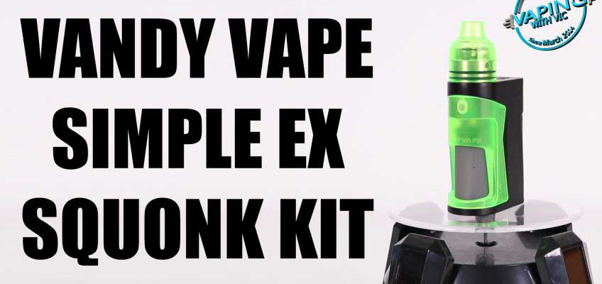 Vandy Vape Simple EX Squonk Kit Review – …very interesting idea…