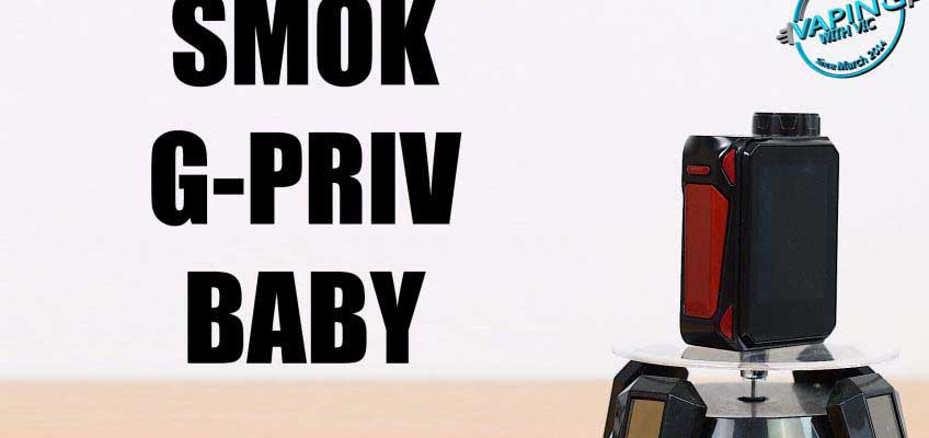 Smok G-Priv Baby Review – It’s the G-Priv, but smaller