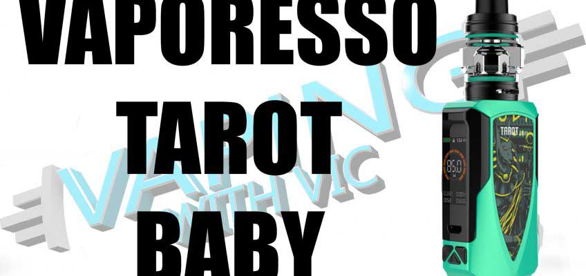 Vaporesso Tarot Baby Review – The Tarot…shrunk down