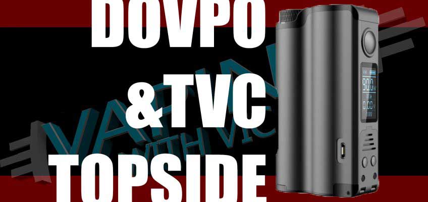 DovPo Topside Review – Designed by The Vapor Chronicles