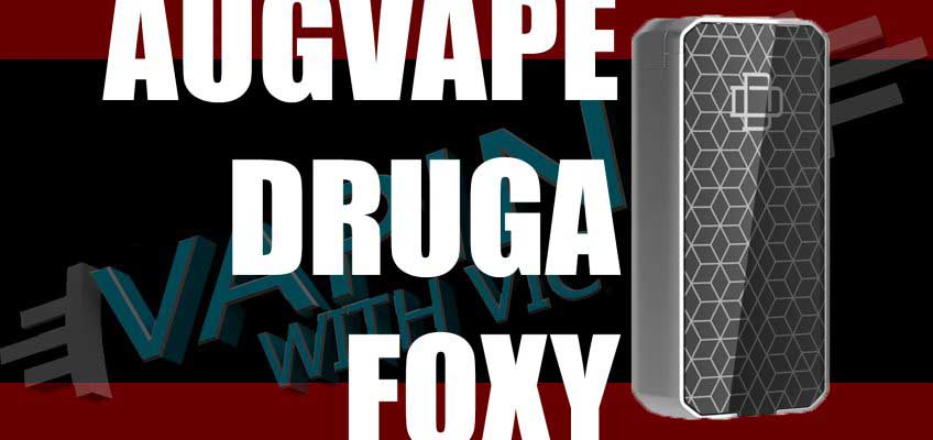 AugVape Druga Foxy Review – The one with quick release…