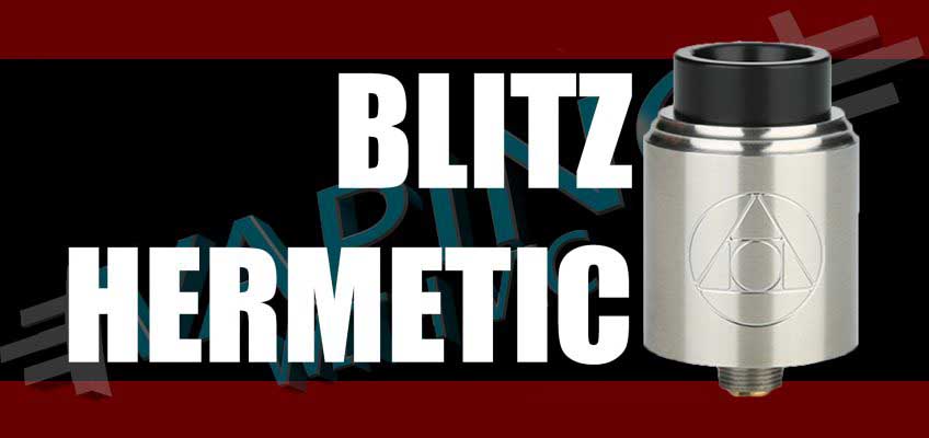 Blitz Hermetic RDA Review – Designed by Suck My Mod