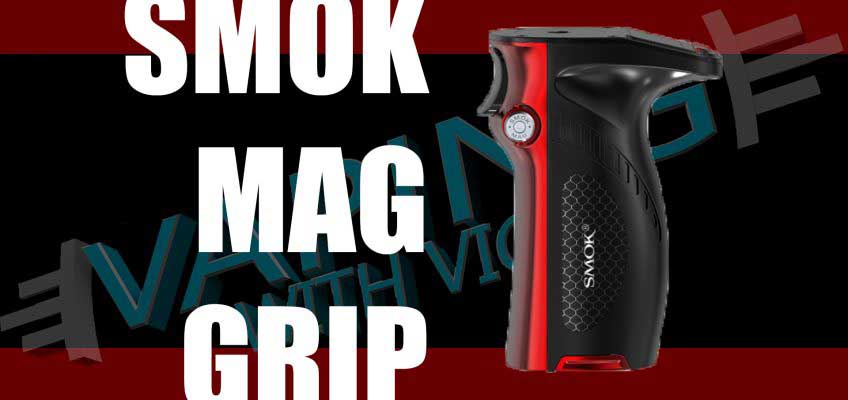 SMOK Mag Grip Review – Looks weird….