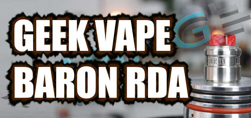 Geek Vape Baron RDA Review – Will Snoopy shoot it down?