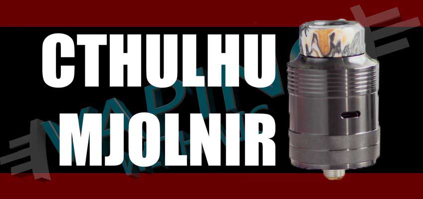 Cthulhu Mjölnir Review – Single coil by Anthony Vapes