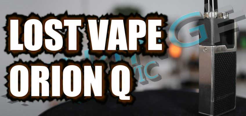 Lost Vape Orion Q Review – The start of the Quest range