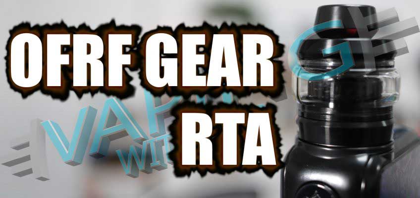 OFRF Gear RTA Review – yup…nailed it