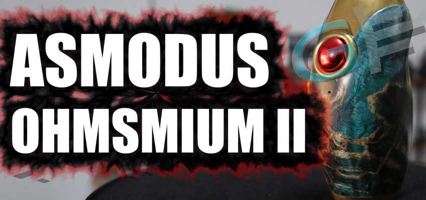 Asmodus Ohmsmium 2 Review – The Big Red Button…