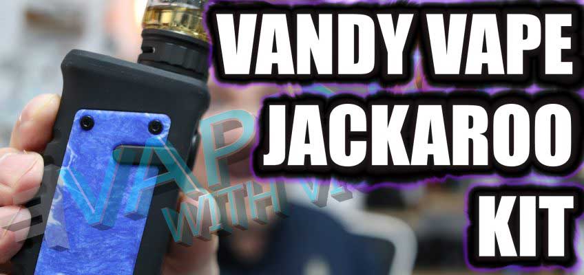 Vandy Vape Jackaroo Kit Review – …an alternative to the Aegis?