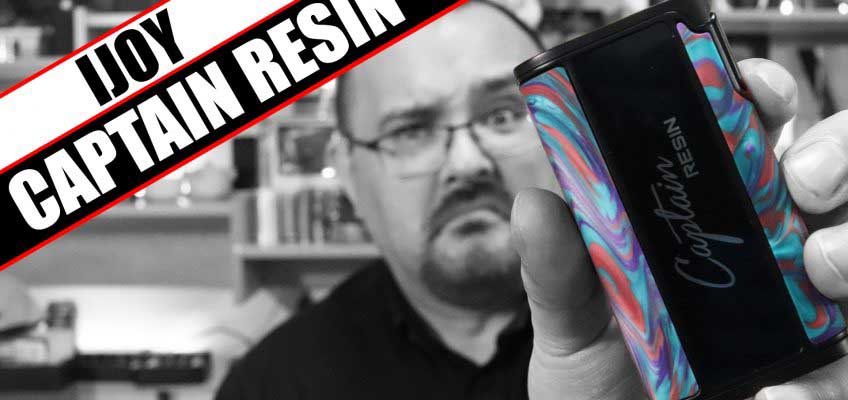 A year old mod, re-released? – iJoy Captain Resin Review