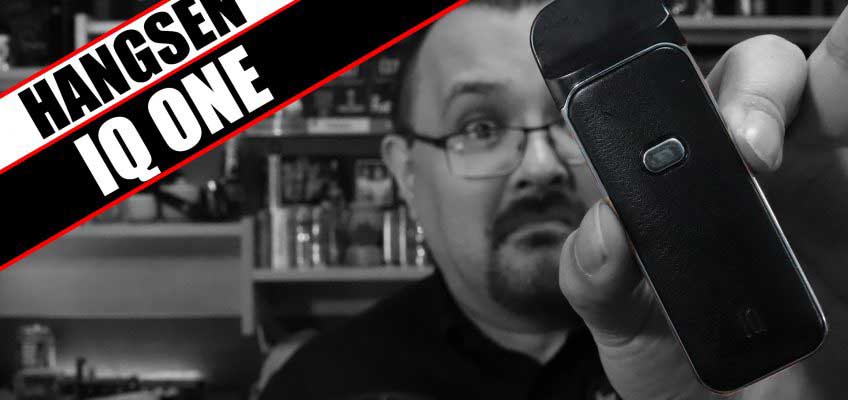 A pod thats rugged? – Hangsen IQ One Review
