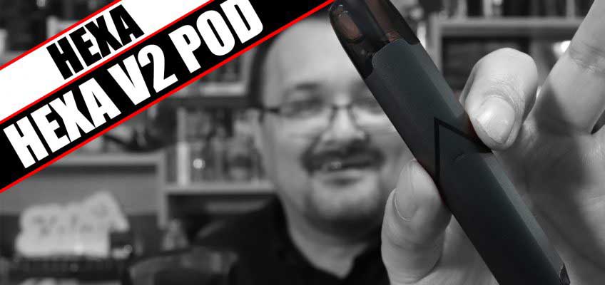 An updated pod kit – Hexa V2 Review