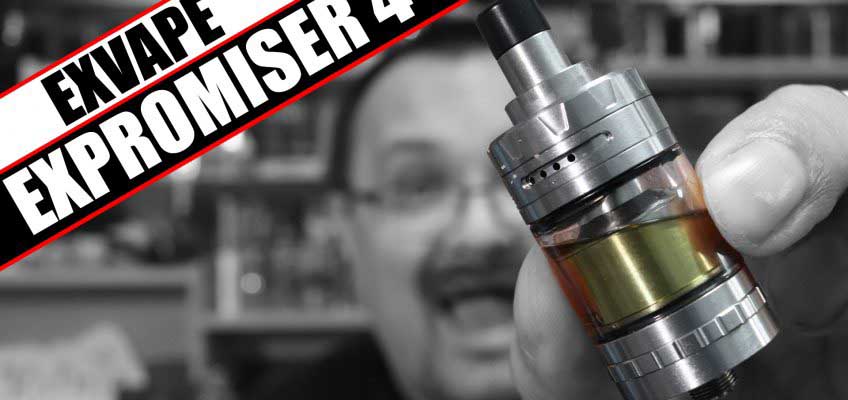 Still one of the coolest names – ExVape Expromizer V4 Review