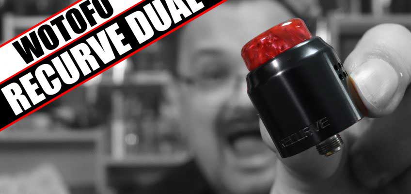 Still hitting that sh*t! – Wotofo and Mike Vapes Recurve Dual Review
