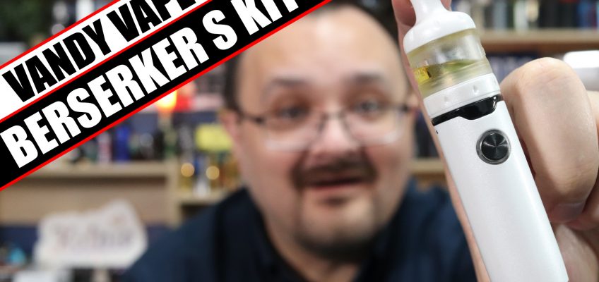 Vandy Vape tackle the starter market – Vandy Vape Berserker S Kit Review