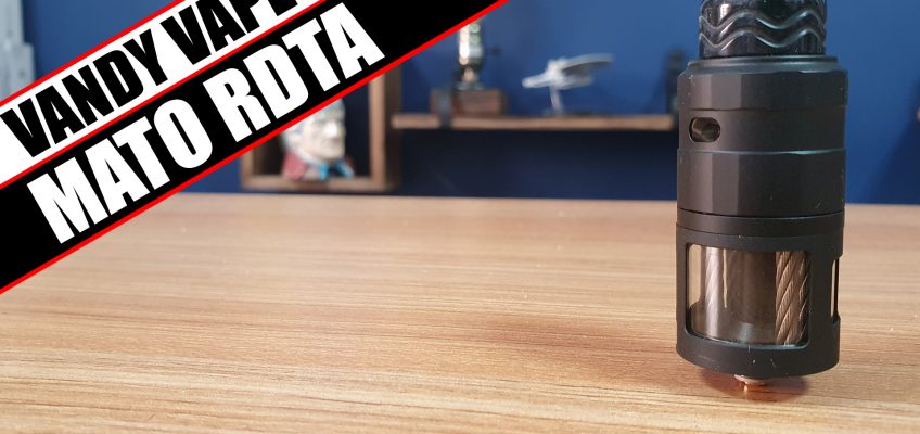 Can it stand on its own merit? – Vandy Vape Mato RDTA Review