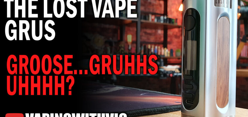 Lost Vape Grus – Odd name
