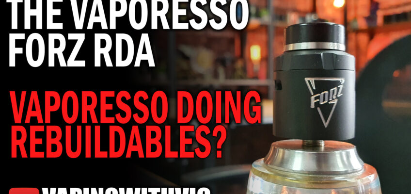 Vaporesso Forz RDA – It looks…familiar…