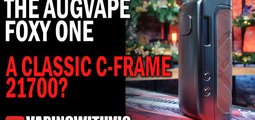 AugVape Foxy One – AugVape bring back the full C-Frame