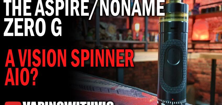 Aspire & Noname Zero G – Aspire go back to the spinner