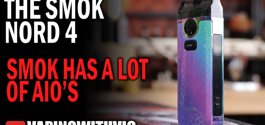 The Nord V4 by SMOK – Soooo many SMOK AIO’s….