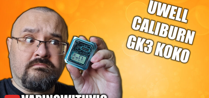 The Caliburn KoKo GK3 from UWell – The size of that screen…