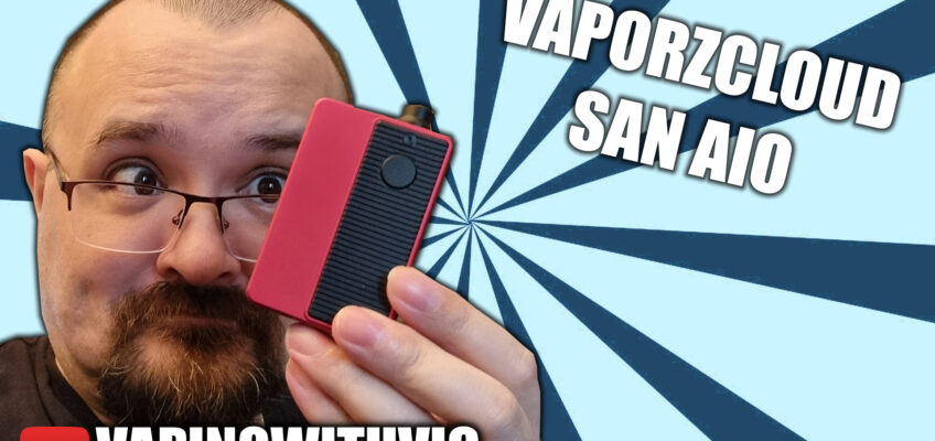 The San AIO Device from VaporzCloud – VaporsCloud release a new boro device