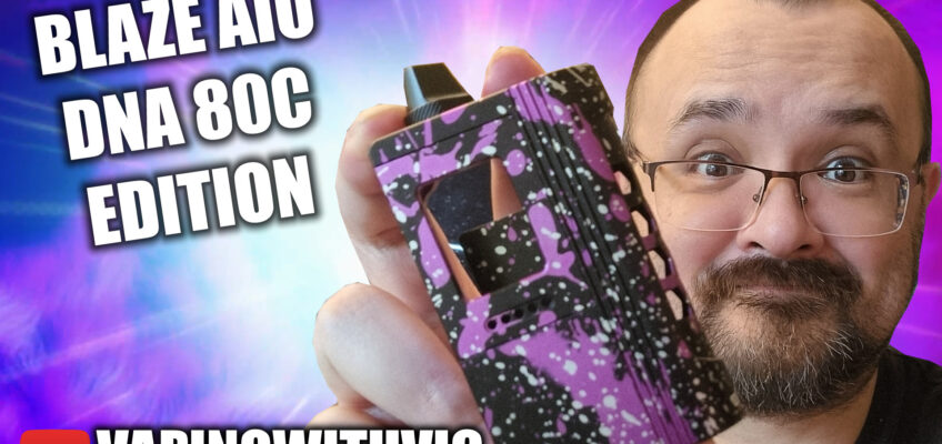 The Blaze AIO (DNA Edition) – Mike Vapes and Thunderhead Creations refresh the AIO