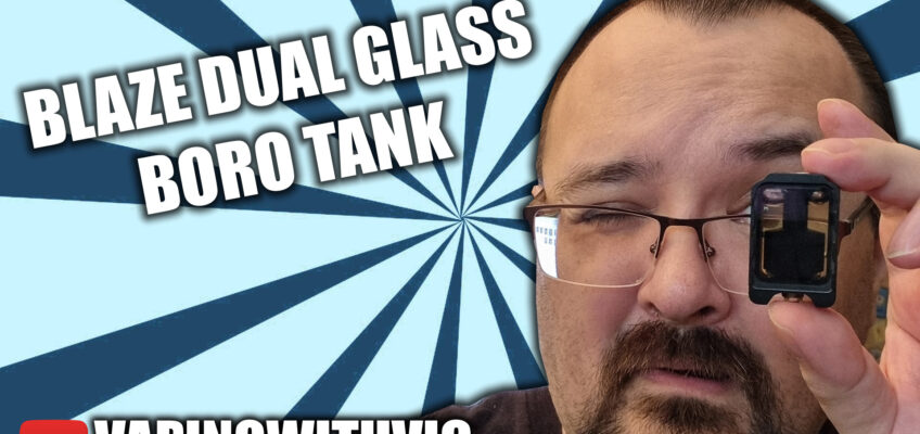 The Blaze Bridge Dual Glass Door from Thunderhead & Mike Vapes – The Blaze Boro gets an overhaul