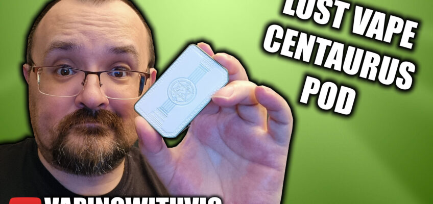 The Lost Vape Centaurus Pod Kit – The Centaurus shifts to a pod style