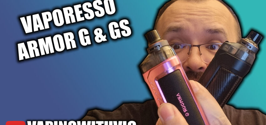 The Armor G & GS from Vaporesso – A return to Pod Mods?